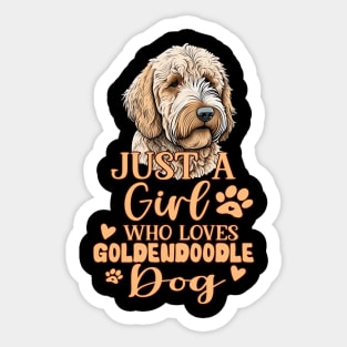 Just a girl who loves Goldendoodles. A t-shirt designed to show your Goldendoodle passion. Sticker